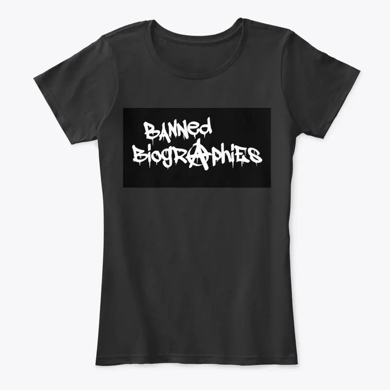 Banned Biographies Women's Tee - Black