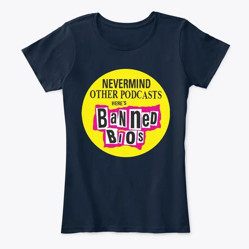 BB Nevermind Women's T-Shirt